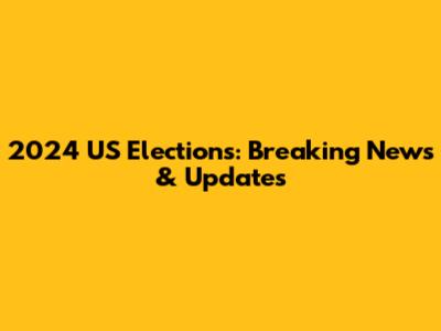 2024 US Elections: Breaking News & Updates