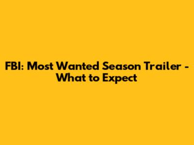 FBI: Most Wanted Season Trailer - What to Expect