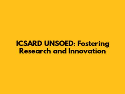 ICSARD UNSOED: Fostering Research and Innovation