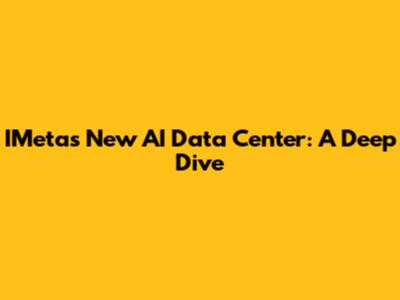 IMeta's New AI Data Center: A Deep Dive