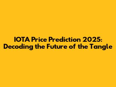 IOTA Price Prediction 2025: Decoding the Future of the Tangle
