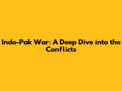 Indo-Pak War: A Deep Dive into the Conflicts