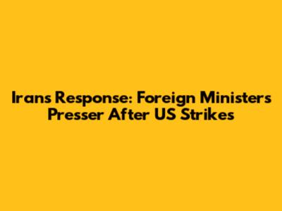 Iran's Response: Foreign Minister's Presser After US Strikes