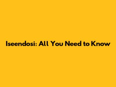 Iseendosi: All You Need to Know