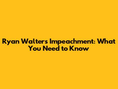 Ryan Walters Impeachment: What You Need to Know