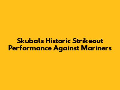 Skubal's Historic Strikeout Performance Against Mariners