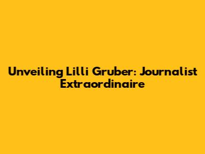 Unveiling Lilli Gruber: Journalist Extraordinaire