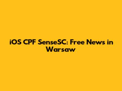 iOS CPF SenseSC: Free News in Warsaw