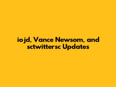 iojd, Vance Newsom, and sctwittersc Updates
