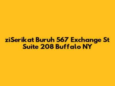 ziSerikat Buruh 567 Exchange St Suite 208 Buffalo NY